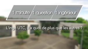 1mn, 1 question, 1 ingénieur : L’ingé UTC, il a quoi de plus que les autres?